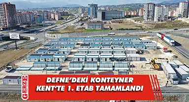 Büyükşehir Defne Konteyner Kenti'nde bin 200 depremzede barınacak