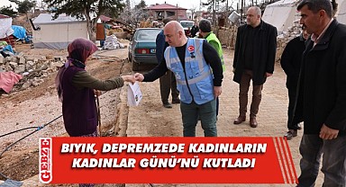 Bıyık, depremzede kadınların, Kadınlar Günü'nü unutmadı