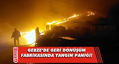 Gebze'de yangın paniği! Depoda çıktı eve sıçradı