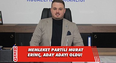 Murat Erinç aday adaylığı için istifa etti