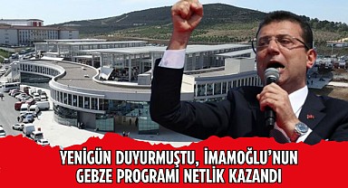 Ekrem İmamoğlu, Çarşamba günü Gebze'de