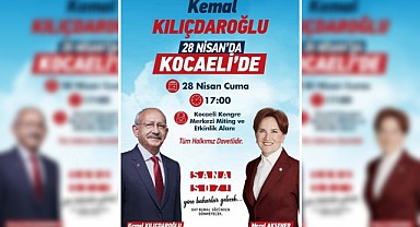 Kılıçdaroğlu ve Akşener, yarın Kocaeli'nde