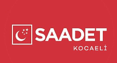Saadet Partisi’nden Kocaeli için online temayül