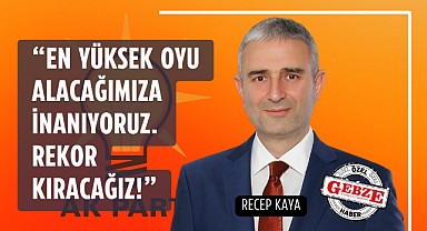AK Partili Kaya’dan rekor oy iddiası!