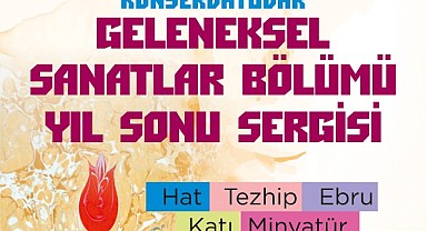 Büyükşehir Konservatuarı'ndan Geleneksel Sanatlar sergisi