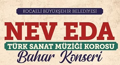 Nev Eda konseri, şarkılarla bahara renk katacak