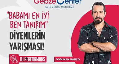 Gebze Center'da, Babalar Günü'ne özel etkinlik