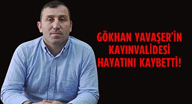 Gökhan Yavaşer'in acı günü!