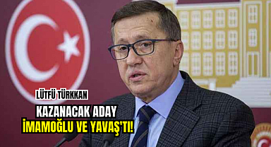İYİ Parti Kocaeli Milletvekili Türkkan'dan 'Kazanacak aday' açıklaması