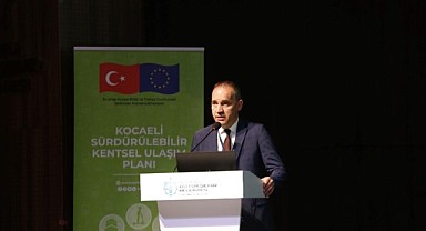 Kocaeli’nin Ulaşım Ortak Vizyonu belirlendi
