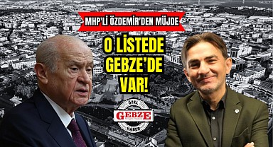 MHP Lideri Bahçeli'nin açıkladığı 100 il bin ilçe listesinde Gebze' de var!