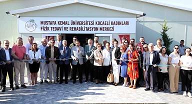 Hatay'da Kocaeli Kadınları Fizik Tedavi ve Rehabilitasyon Merkezi açıldı!