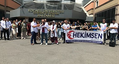 Hekimler Kocaeli’de iş bıraktı!