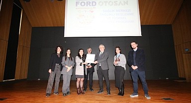 Kocaeli'deki Ford Fabrikası 'Beslenme Dostu' unvanı aldı