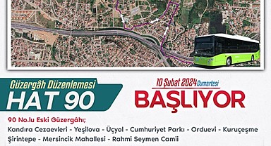 90 numaralı otobüsün kalkış ve varış noktası değişti