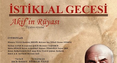 Mehmet Akif Ersoy, tiyatro oyunuyla anılacak!