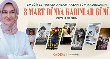 KADEM, “Kadının görünmeyen emeğini görmeliyiz”