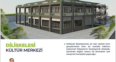 Diliskelesi’nde beton değil hayal yükseliyor