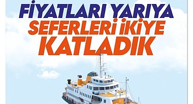 Vapur seferlerinin sayısı arttı! Bilet ücreti yarıya indi