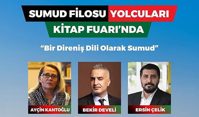 Sumud Filosu yolcuları Kitap Fuarı’na geliyor