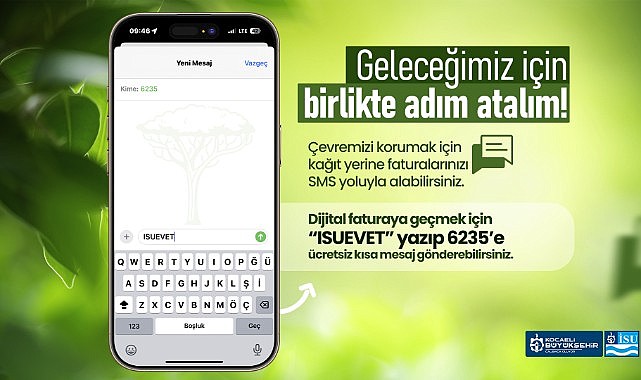 İSU’da dijital faturaya geçmek artık çok kolay!