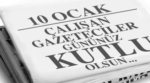 “Çalışan Gazeteciler Günü Mesajları”