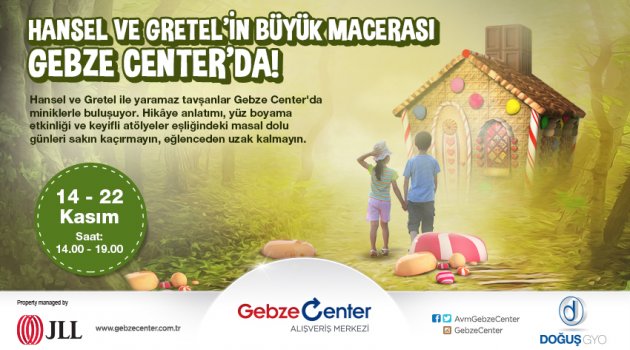 Hansel Ve Gretel hikayesi Gebze Center’da