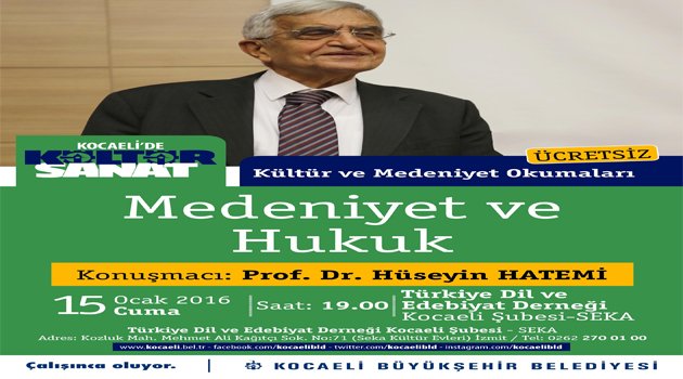 Medeniyet ve Hukuk konuşulacak
