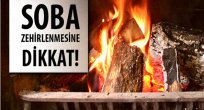 Soba zehirlenmelerine dikkat!