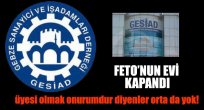GESİAD kapatıldı!