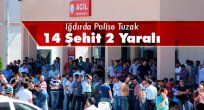 Polis Servisine Hain Saldırı!