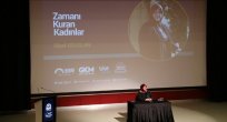 “Zamanı Kuran Kadınlar”
